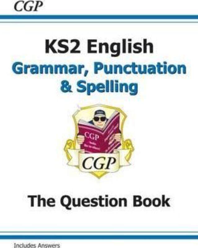 

New KS2 English: Grammar, Punctuation and Spelling Workbook - Ages 7-11.paperback,By :CGP Books - CGP Books