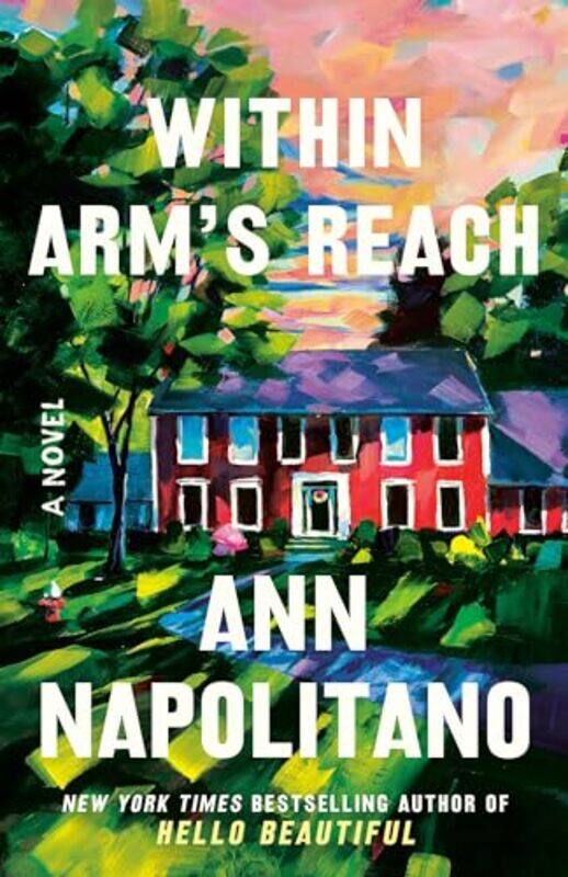 

Within Arms Reach A Novel By Napolitano, Ann - Paperback