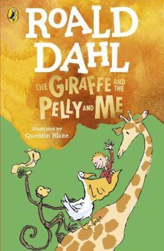 

The Giraffe and the Pelly and Me