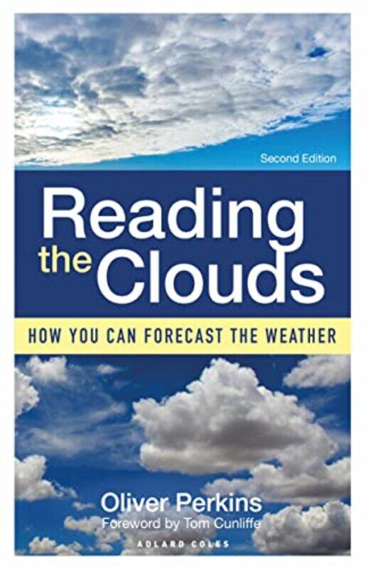 

Reading The Clouds How You Can Forecast The Weather By Perkins, Oliver -Paperback