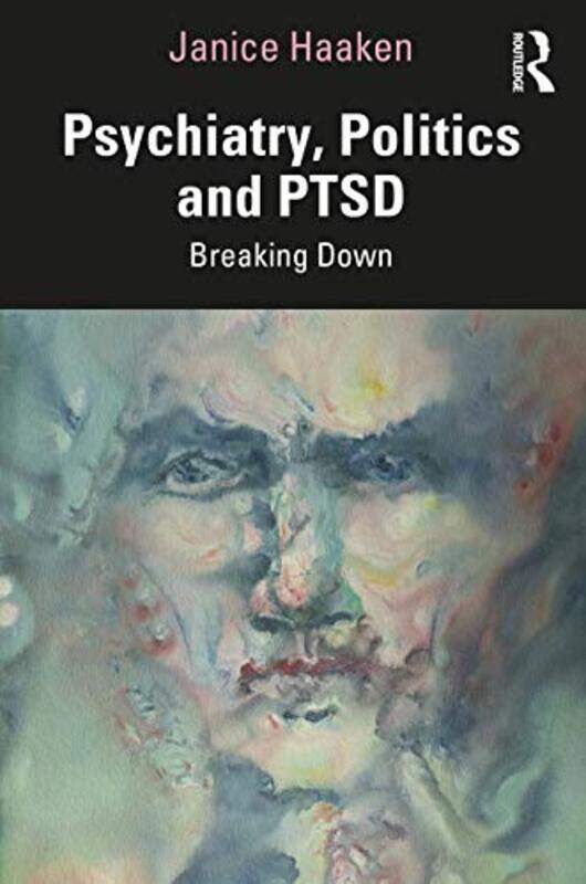 

Psychiatry Politics and PTSD by Key Publishing-Paperback