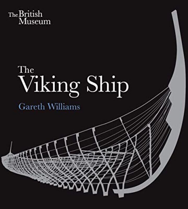 

The Viking Ship by Gareth Williams-Paperback