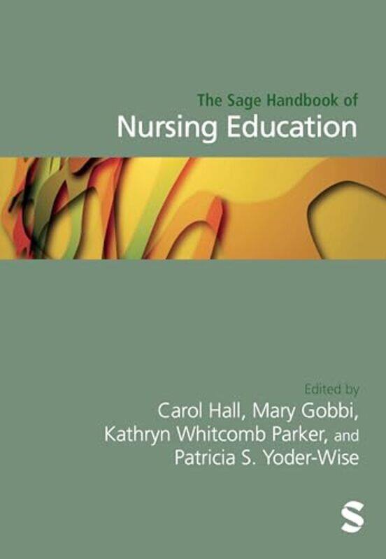 

The Sage Handbook of Nursing Education by Meenal Lele-Hardcover