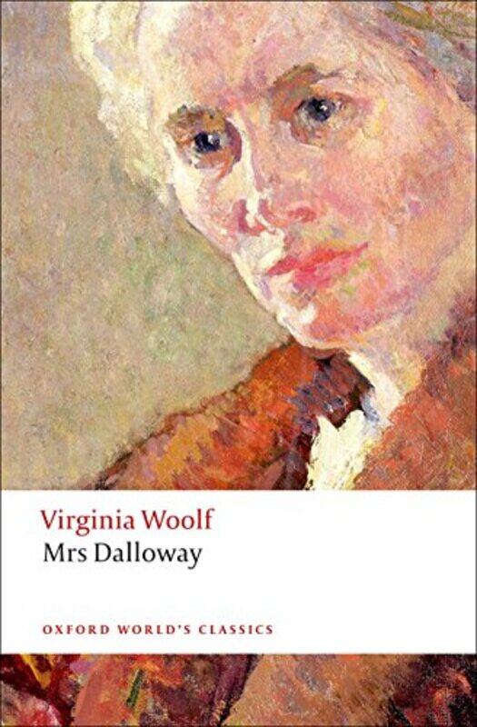 

Mrs Dalloway by Virginia WoolfDavid Professor of English, Professor of English, Worcester College, Oxford Bradshaw-Paperback