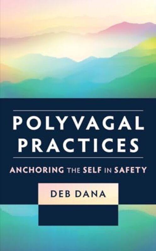 

Polyvagal Practices By Dana Deb - Paperback