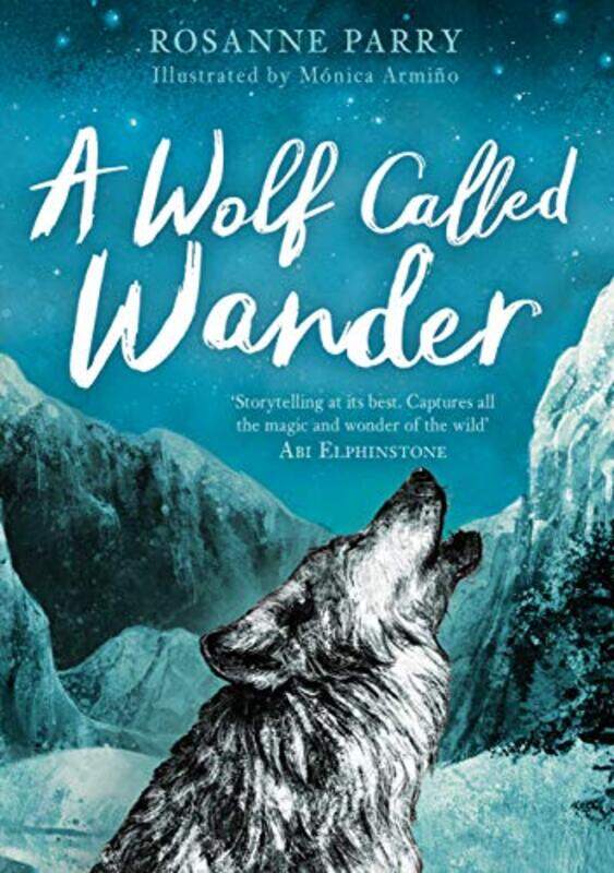 

A Wolf Called Wander by Rosanne ParryMonica Armino-Paperback