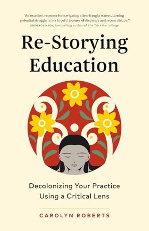 

Restorying Education By Roberts Carolyn - Paperback