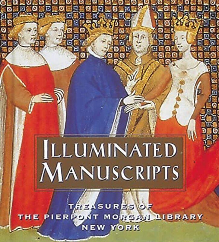 

Illuminated Manuscripts by Pierpont Morgan Library-Hardcover