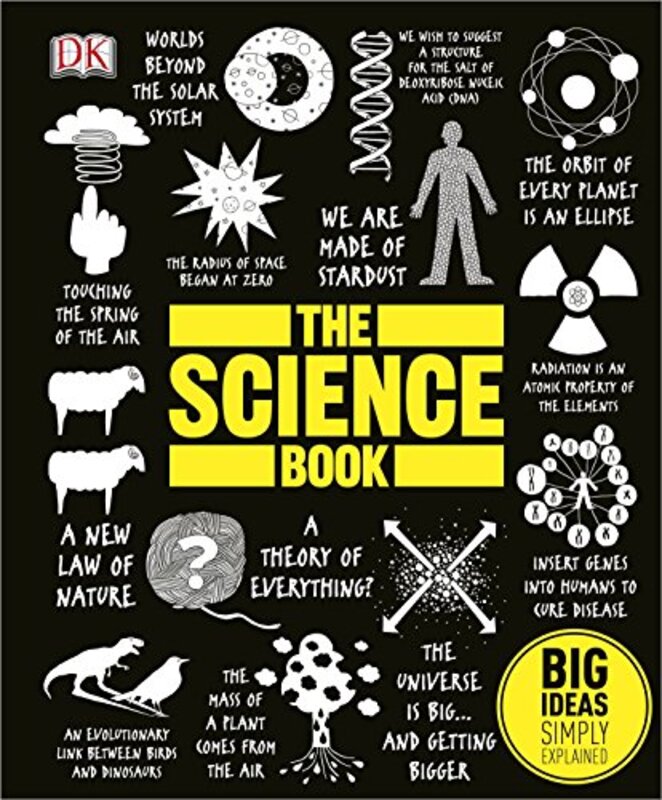 The Science Book (Big Ideas Simply Explained), Hardcover Book, By: Dk