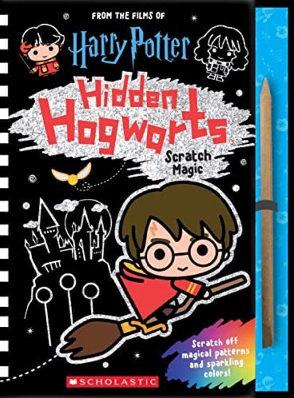 

Hidden Hogwarts Scratch Magic By Scholastic Hardcover