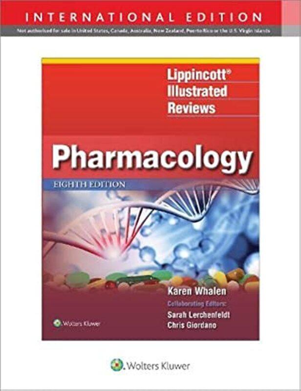 

Lippincott Illustrated Reviews: Pharmacology,Paperback by Whalen, Karen