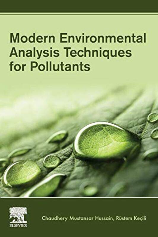 

Modern Environmental Analysis Techniques for Pollutants by James R Thompson-Paperback