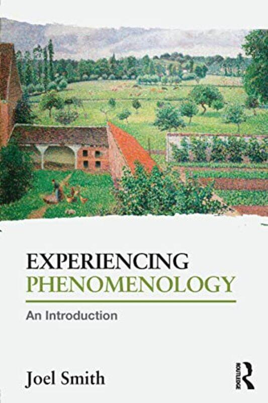 

Experiencing Phenomenology by Janusz SkulskiStefan Draminski-Paperback