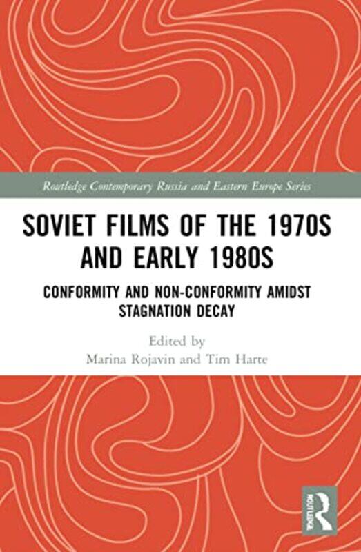 

Soviet Films of the 1970s and Early 1980s by Marina RojavinTim Harte-Paperback