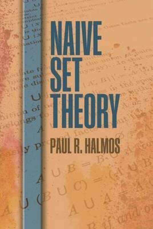 

Naive Set Theory.paperback,By :Halmos, Paul R.