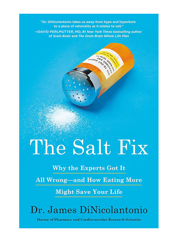 

The Salt Fix, Paperback Book, By: Dr. James Dinicolantonio