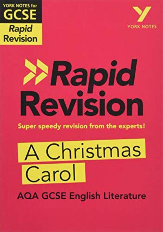 

York Notes for AQA GCSE 91 Rapid Revision A Christmas Carol catch up revise and be ready for the 2025 and 2026 exams-Paperback