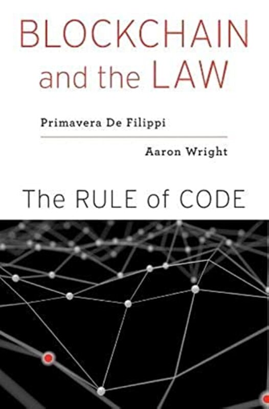 Blockchain and the Law,Paperback,By:Primavera De Filippi