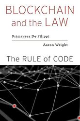 Blockchain and the Law,Paperback,By:Primavera De Filippi