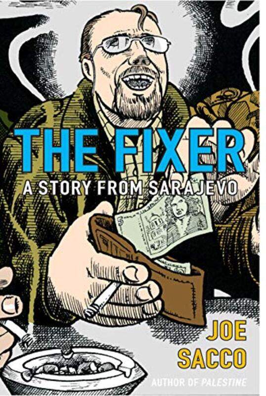 

The Fixer by Joe Sacco-Paperback