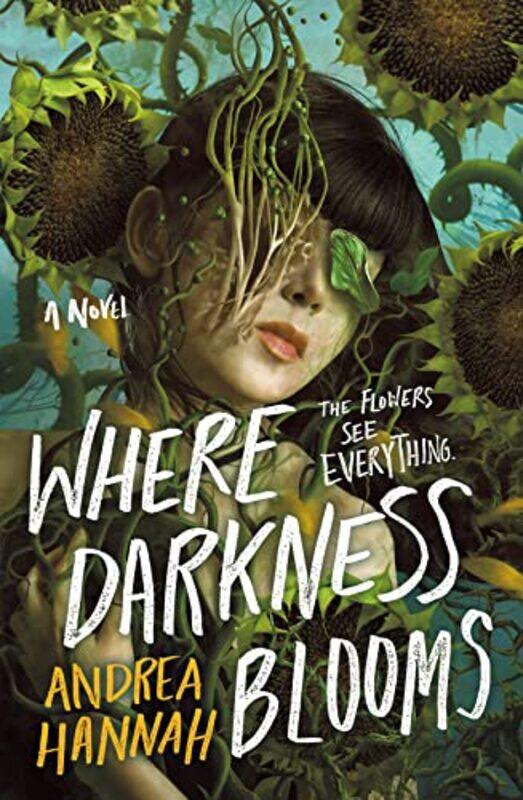 

Where Darkness Blooms by Andrea Hannah-Hardcover