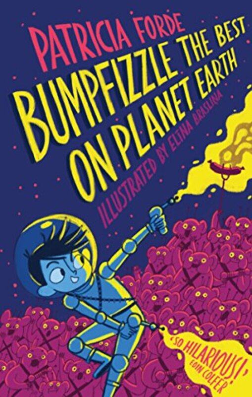 

Bumpfizzle the Best on Planet Earth by Patricia Forde-Paperback