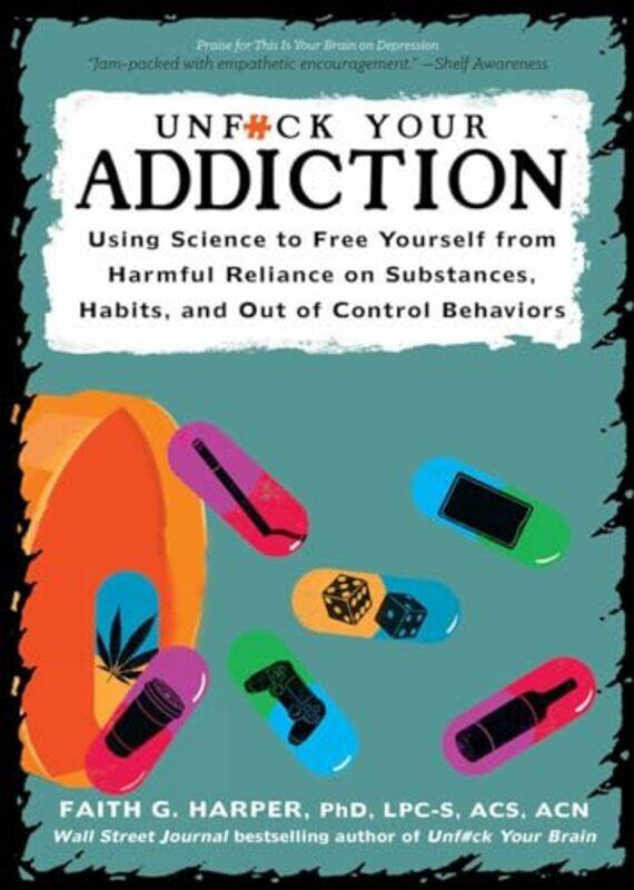 

Unfuck Your Addiction by Iain Gray-Paperback