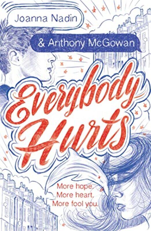 

Everybody Hurts by Joanna NadinAnthony McGowan-Paperback