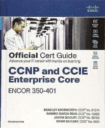 Ccnp And Ccie Enterprise Core Encor 350401 Official Cert Guide 1E By Edgeworth, Bradley - Wallace, Kevin - Gooley, Jason - Hucaby, David - Rios, Ramiro Garza -Paperback