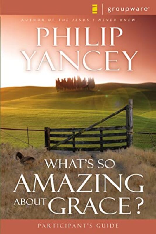 

Whats So Amazing About Grace Participants Guide by DK-Paperback