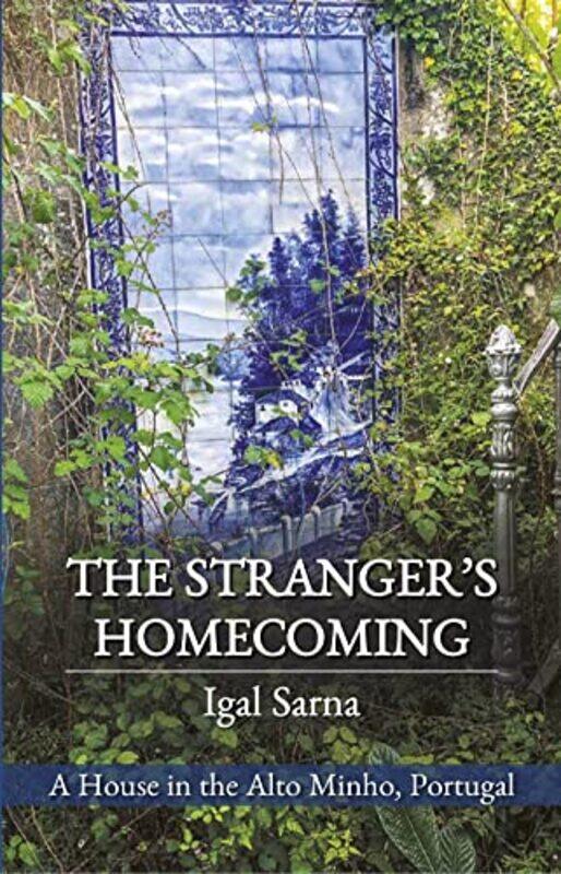 

The Strangers Homecoming by Igal Sarna-Paperback