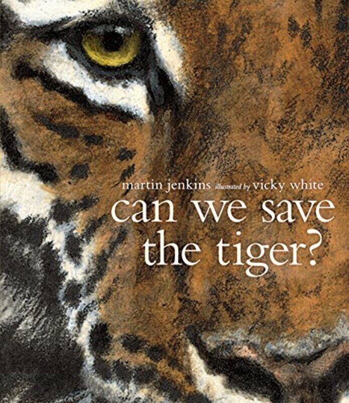 

Can We Save the Tiger,Paperback by Jenkins, Martin - White, Vicky