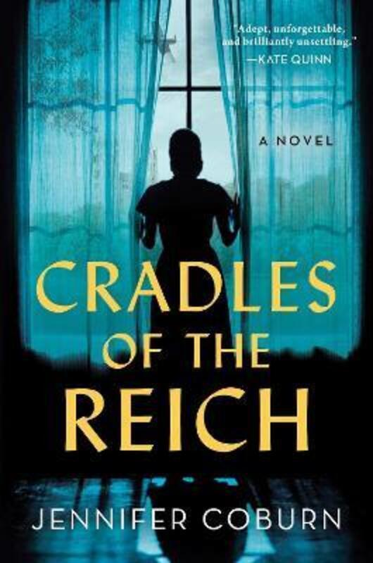 Cradles of the Reich: A Novel,Hardcover,ByCoburn, Jennifer