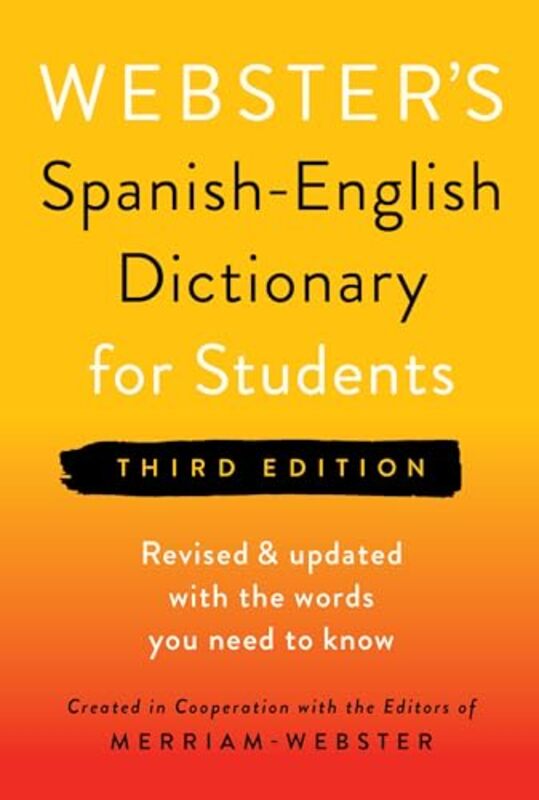 Websters Spanishenglish Dictionary For Students Third Edition by Merriam-Webster -Paperback