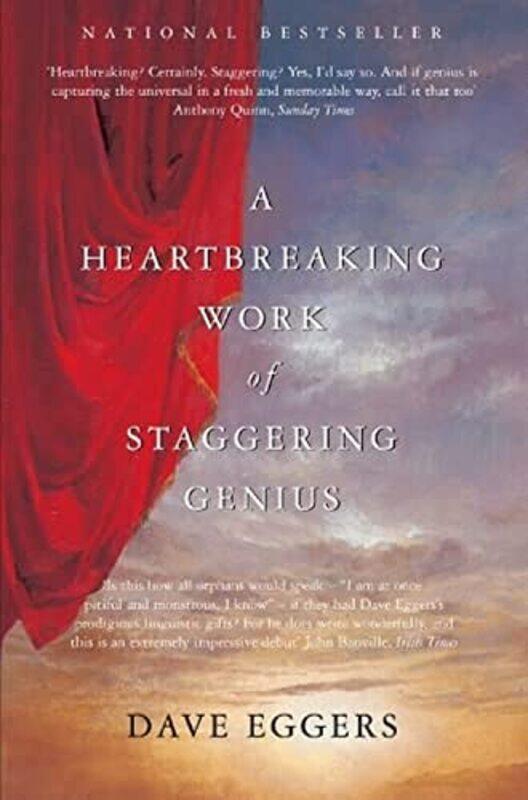 

A Heartbreaking Work Of Staggering Genius by Dave Eggers - Paperback