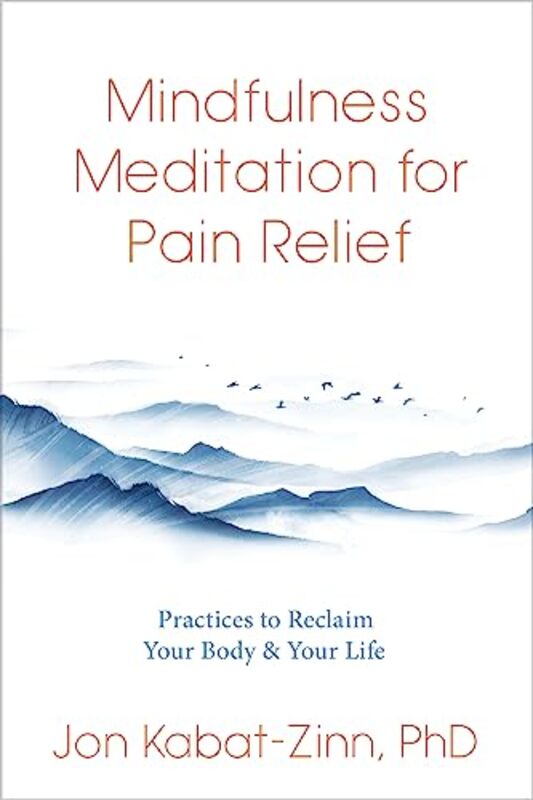 

Mindfulness Meditation For Pain Relief By Kabat Zinn Jon - Paperback