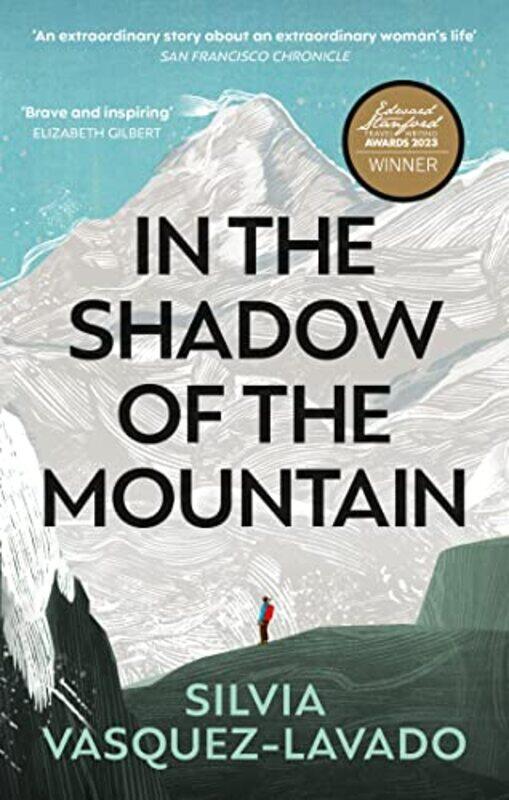 

In The Shadow Of The Mountain By Silvia Vasquez-Lavado - Paperback