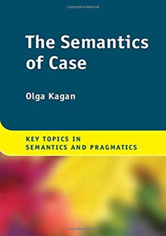 

The Semantics of Case by Minhua Ling-Hardcover