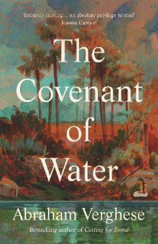 

The Covenant of Water,Paperback, By:Abraham Verghese