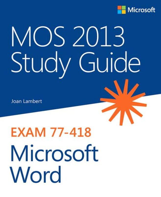 

Mos 2013 Study Guide For Microsoft Word by Joan Lambert-Paperback