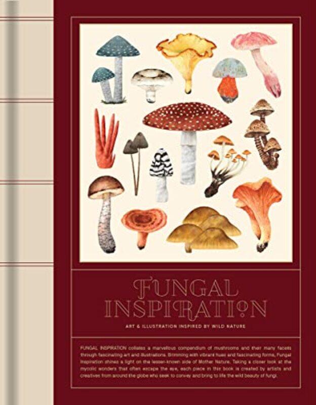 

FUNGAL INSPIRATION by Elizabeth DowenLisa Thompson-Hardcover