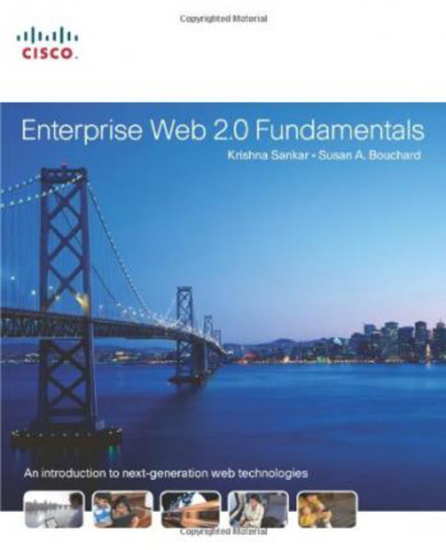 Enterprise Web 2.0 Fundamentals, Paperback Book, By: Krishna Sankar