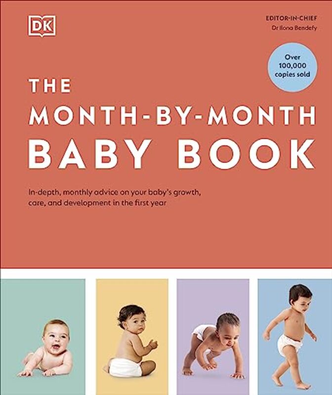 The Monthbymonth Baby Book Indepth Monthly Advice On Your Babys Growth Care And Development By DK Hardcover