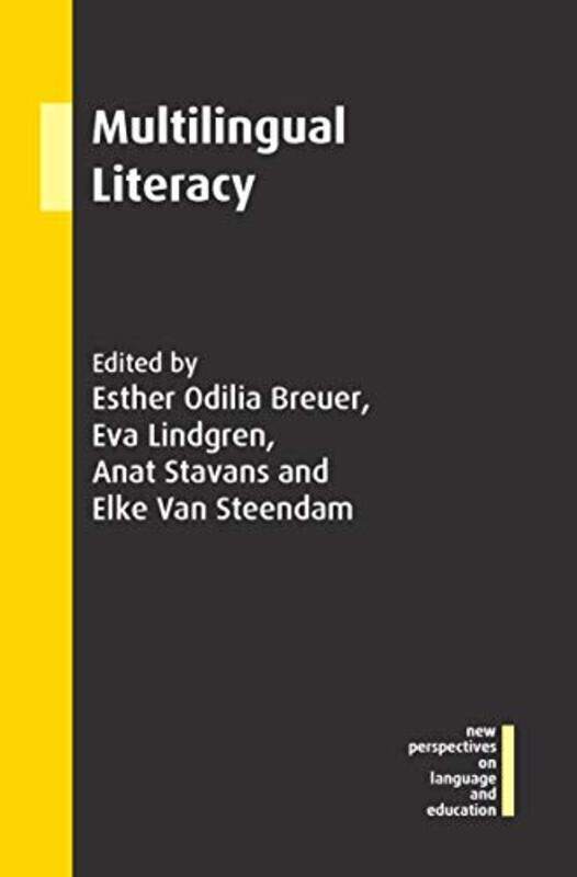 

Multilingual Literacy by Esther Odilia BreuerEva LindgrenAnat StavansElke Van Steendam-Paperback