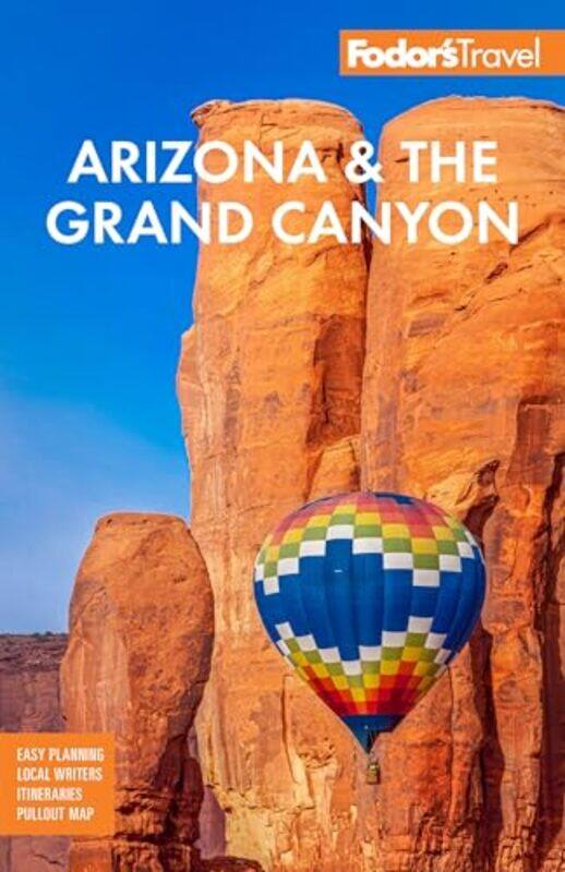 

Fodors Arizona and the Grand Canyon by Fodors Travel Guides-Paperback