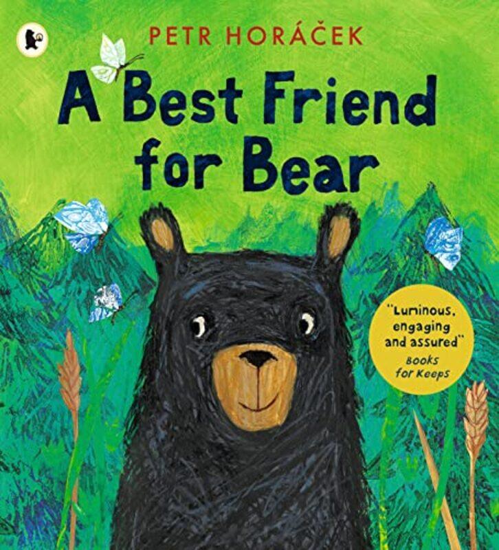 

A Best Friend for Bear by Petr HoracekPetr Horacek-Paperback