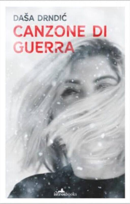 

Canzone di Guerra by Dasa DrndicCelia Hawkesworth-Paperback