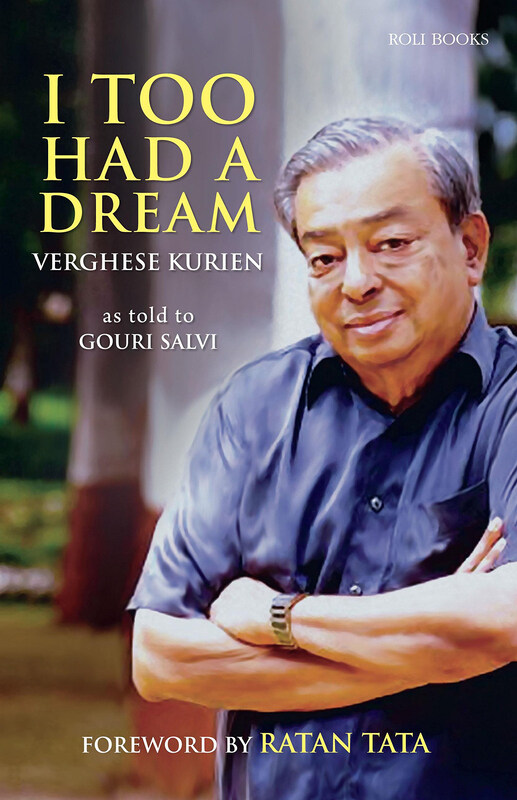 

I Too Had a Dream, Paperback Book, By: Verghese Kurien