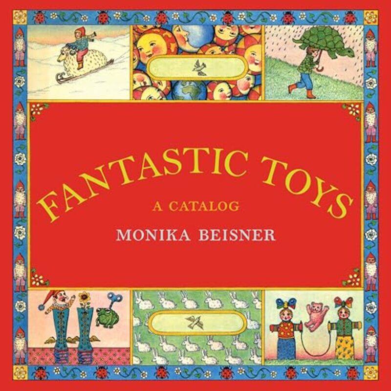 

Fantastic Toys by Monika Beisner-Hardcover