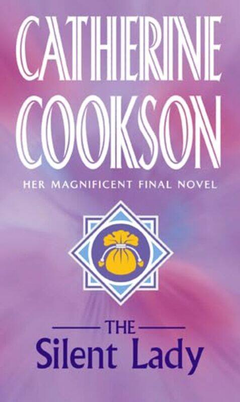 

The Silent Lady by Catherine Cookson-Paperback